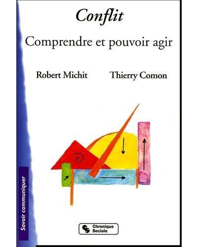 Conflit comprendre et pouvoir agir