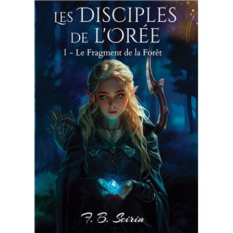 Les Disciples de l'Orée - 1
