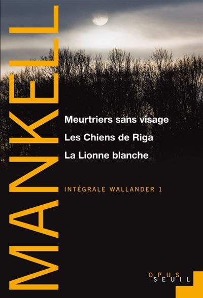 Meurtriers sans visage, Les Chiens de Riga, La Lionne blanch