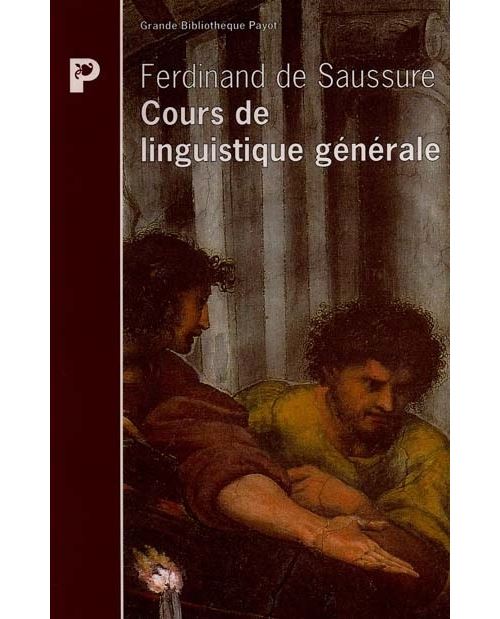 Cours de linguistique générale - broché - Ferdinand de Saussure
