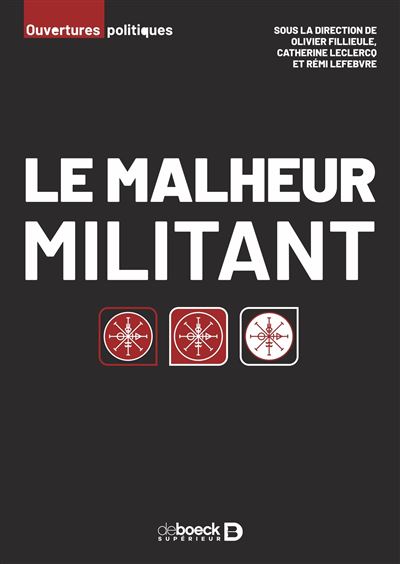 Le malheur militant - Olivier Fillieule - broché