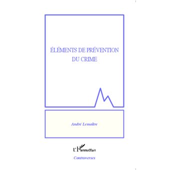 Eléments de prévention du crime - 1