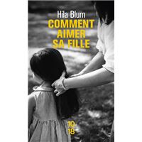 Comment aimer sa fille