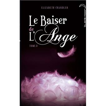 Le baiser de l'ange - Le baiser de l'ange, T3 - 1