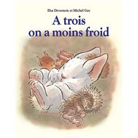 À trois on a moins froid