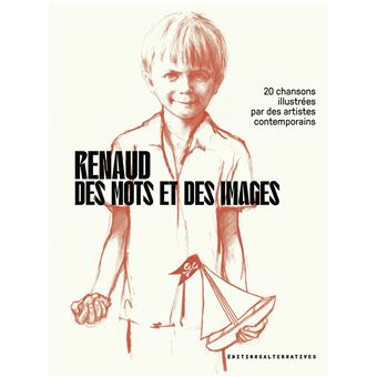 Renaud, des mots et des images - 1