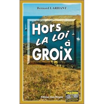 Hors la loi a groix