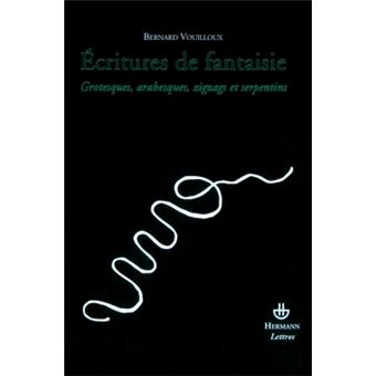 Écritures de fantaisie - 1