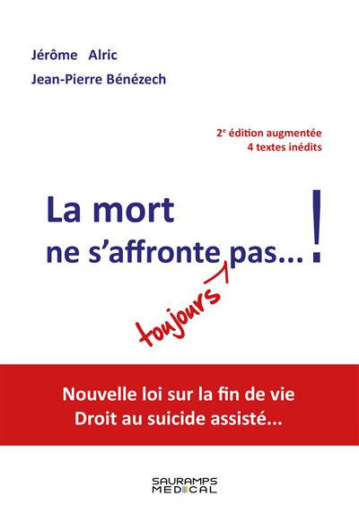 La mort ne s'affronte toujours pas... ! 2° edition augme