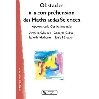 Obstacles à la compréhension des Maths et des Sciences - 1