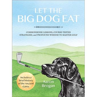 Let the Big Dog Eat - 1