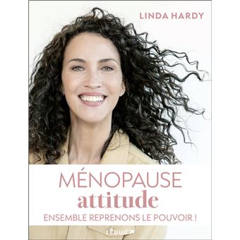 Ménopause attitude : Ensemble reprenons le pouvoir !