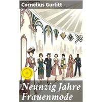 Neunzig Jahre Frauenmode