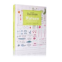Le Grand livre de la Naturalité d'Alain Ducasse - cartonné - Alain