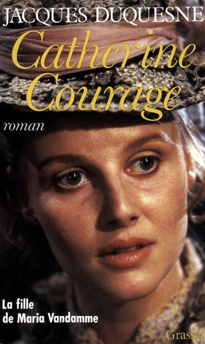 Catherine Courage - Jacques Duquesne - broché