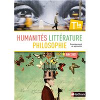 Humanités, Litterature et Philosophie Terminale- Manuel 2020