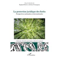 La protection juridique des forêts
