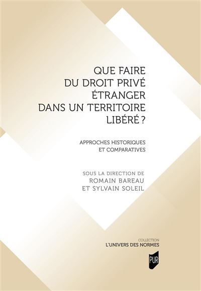 Que faire du droit prive etranger dans un territoire libere 