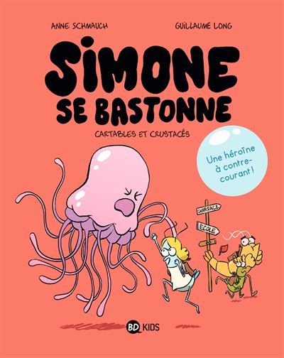 Simone Se Bastonne - Tome 01 - Cartables et crustacés