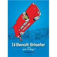 Intégrale Benoît Brisefer - Tome 1
