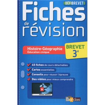 DEFIBREVET Fiches de révision Histoire-Géographie Education civique 3e - 1