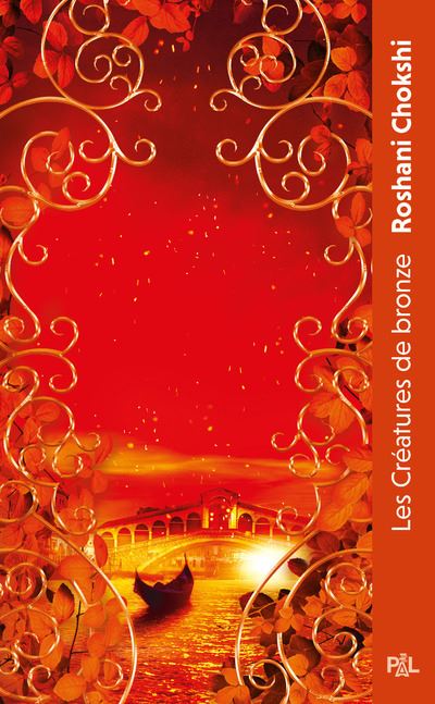Les Loups dorés - Tome 03 Les Créatures de bronze (poche) - Roshani Chokshi - Pal - Poche - Roman adolescent