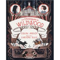 Les chroniques de wildwood - Livre 2 Retour à Wildwood