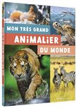 Mon premier doc - mon très grand animalier