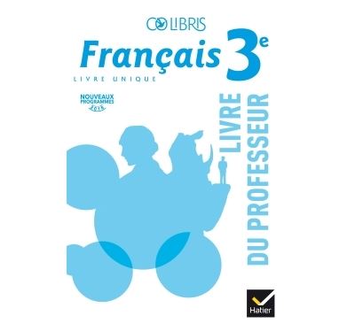 Colibris - Français 3e Éd. 2017 - Livre du professeur - Michelle Busseron-Coupel - broché
