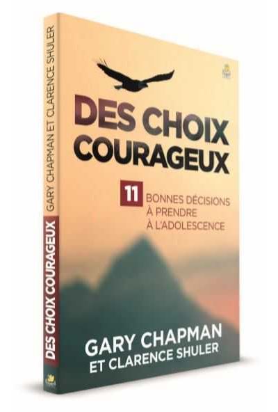 Des choix courageux