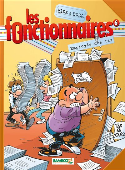 Les Fonctionnaires - Tome 06