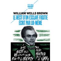 Le récit d'un esclave fugitif, écrit par lui-même