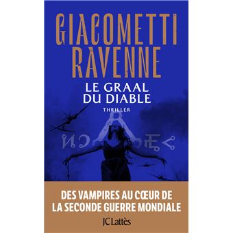 La Saga du Soleil Noir - Tome 6 - Le graal du diable - Eric Giacometti,  Jacques Ravenne - broché - Achat Livre ou ebook | fnac