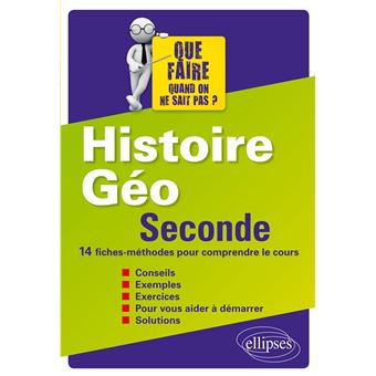 Histoire-Géographie - Seconde - 14 fiches-méthodes pour comprendre le cours - 1