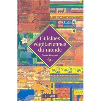 Cuisines végétariennes du monde - 1