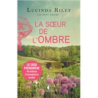 Les sept soeurs, tome 6: La soeur du soleil (French Edition) eBook : Riley,  Lucinda: : Boutique Kindle