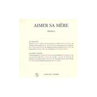 Aimer sa mère