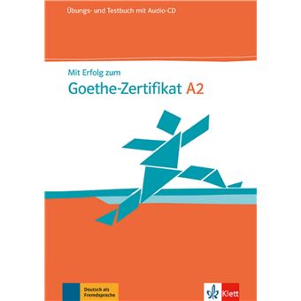 Mit Erfolg zum Goethe-Zertifikat A2 - Cahier d'exercices et d'évaluation - 1