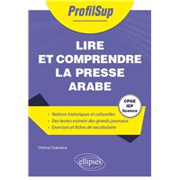 Lire et comprendre la presse arabe