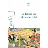 LE DERNIER THE DE MAITRE SOHO