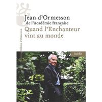 Quand l'Enchanteur vint au monde