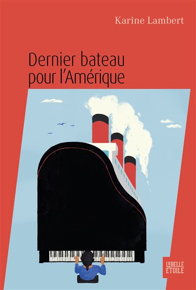 Dernier bateau pour l'Amérique - Karine Lambert (2024)