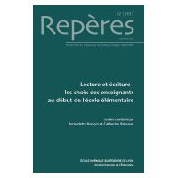 Reperes, n  52/2015. lecture et ecriture: les choix des enseignants a u debut de l'ecole elementaire