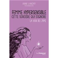 Femme hypersensible, cette sorcière qui s'ignore