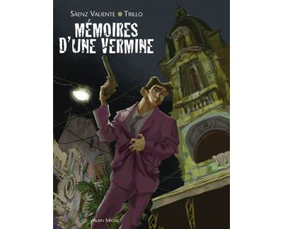 Mémoires d'une vermine -  Saenz Valiente - cartonné