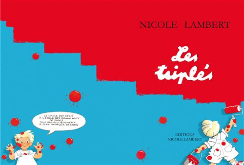 Les Triplés - 2002 - Les Les triplés tome 1 - Nicole Lambert