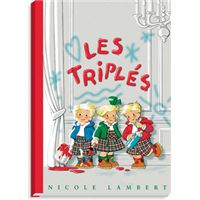 Les Triplés - 2002 - Les Les triplés tome 1 - Nicole Lambert