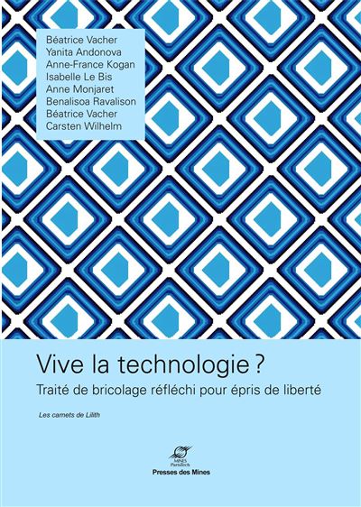 Vive la technologie ? - Béatrice Vacher