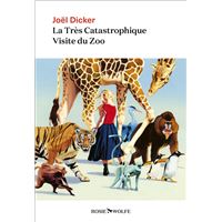 La Très Catastrophique Visite du Zoo