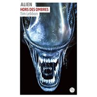 Alien, Hors des ombres